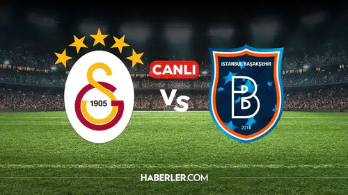 Galatasaray-Başakşehir Rams Park'ta kozlarını paylaşıyor